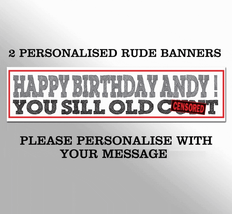 Adult Themed Banner CRUDE, FUNNY, HUMOUR - Flaunt Designs